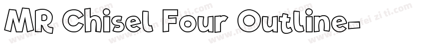 MR Chisel Four Outline字体转换